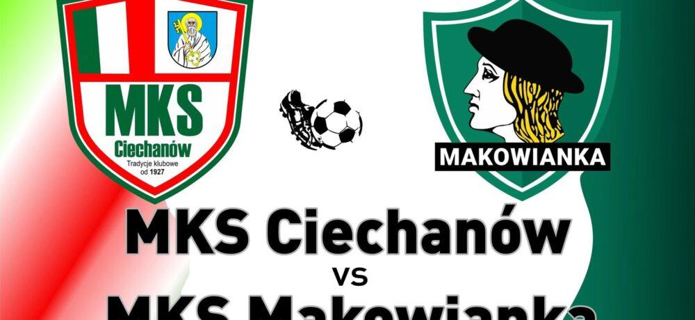Zwycięstwo z MKS Makowianka Maków Mazowiecki!